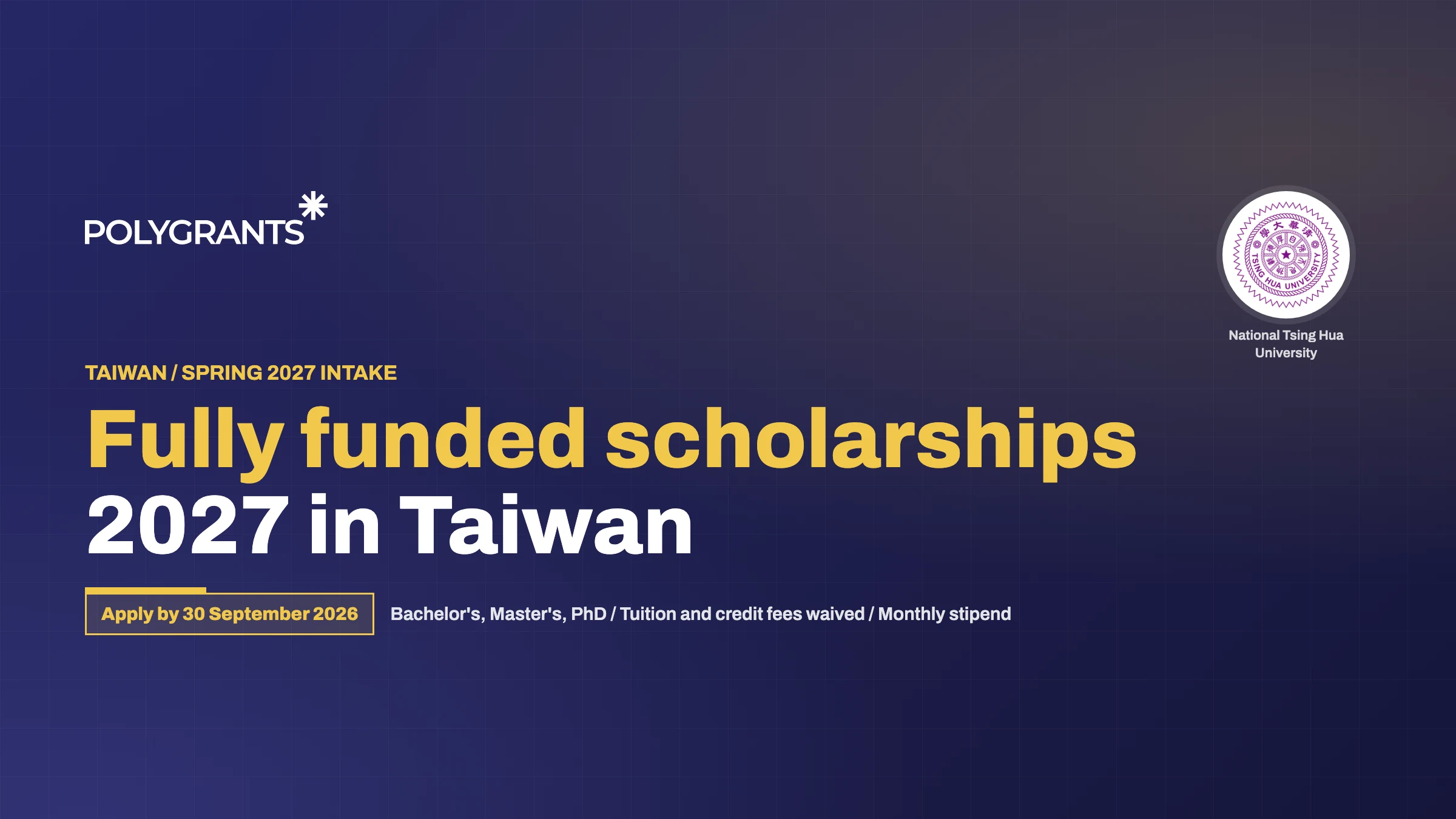 The PolyGrants wordmark beside the National Tsing Hua University seal, above the words fully funded scholarships 2027 in Taiwan