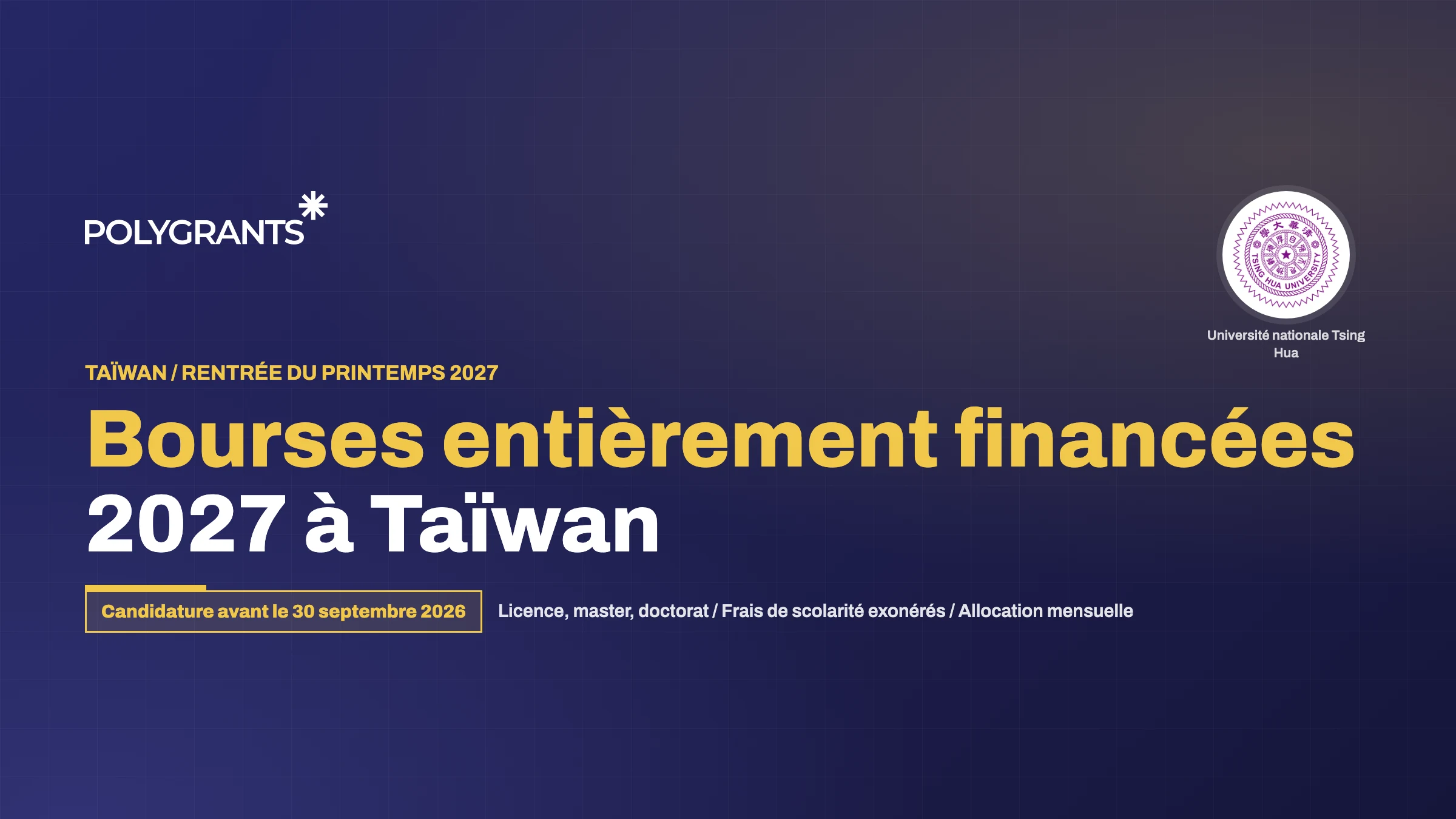 Le logo PolyGrants à côté du sceau de l'Université nationale Tsing Hua, au-dessus des mots bourses entièrement financées 2027 à Taïwan
