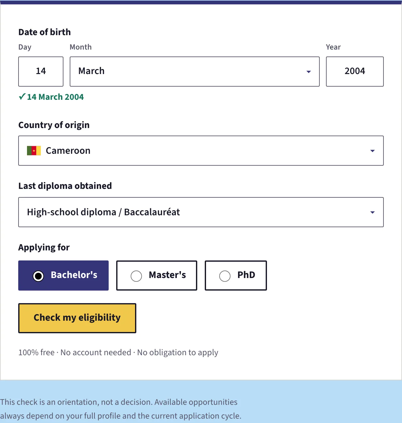 The eligibility check with all four answers filled in: date of birth, country of origin, last diploma and the level applied for