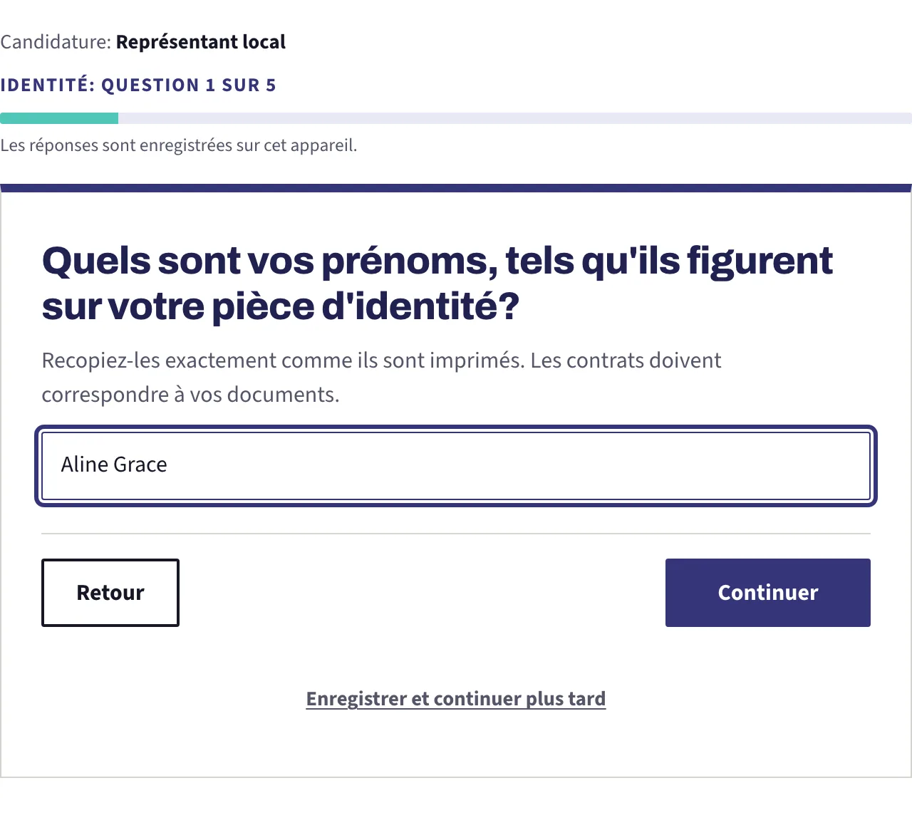 Une réponse saisie, avec la note en dessous demandant les noms exactement comme sur la pièce d'identité