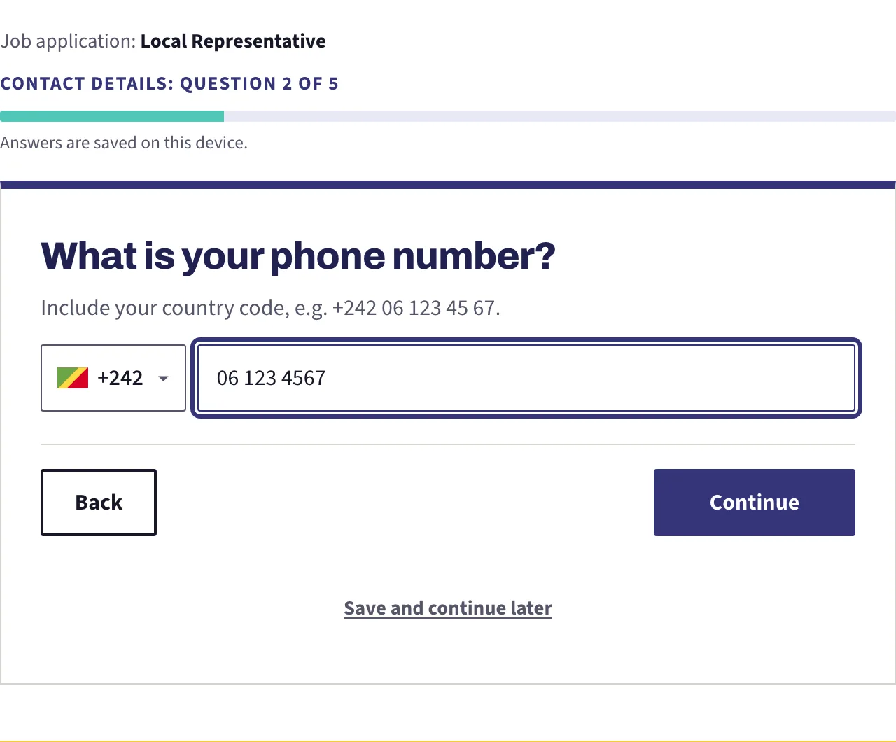 The phone number question, with the country code chosen on one side and the number spacing itself as it is typed